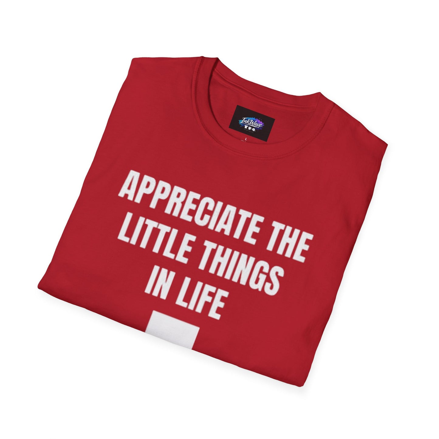 Appreciate the Little Things T‑Shirt — Casual Inspirational Tee with Down Arrow