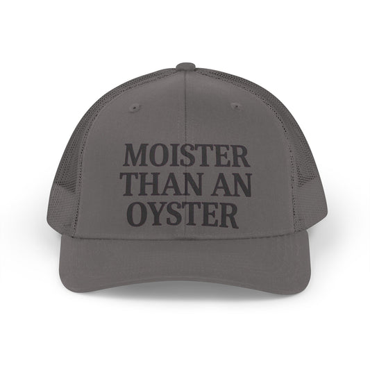 Trucker Hat — "Moister than a oyster" Retro Embroidered Mesh Cap