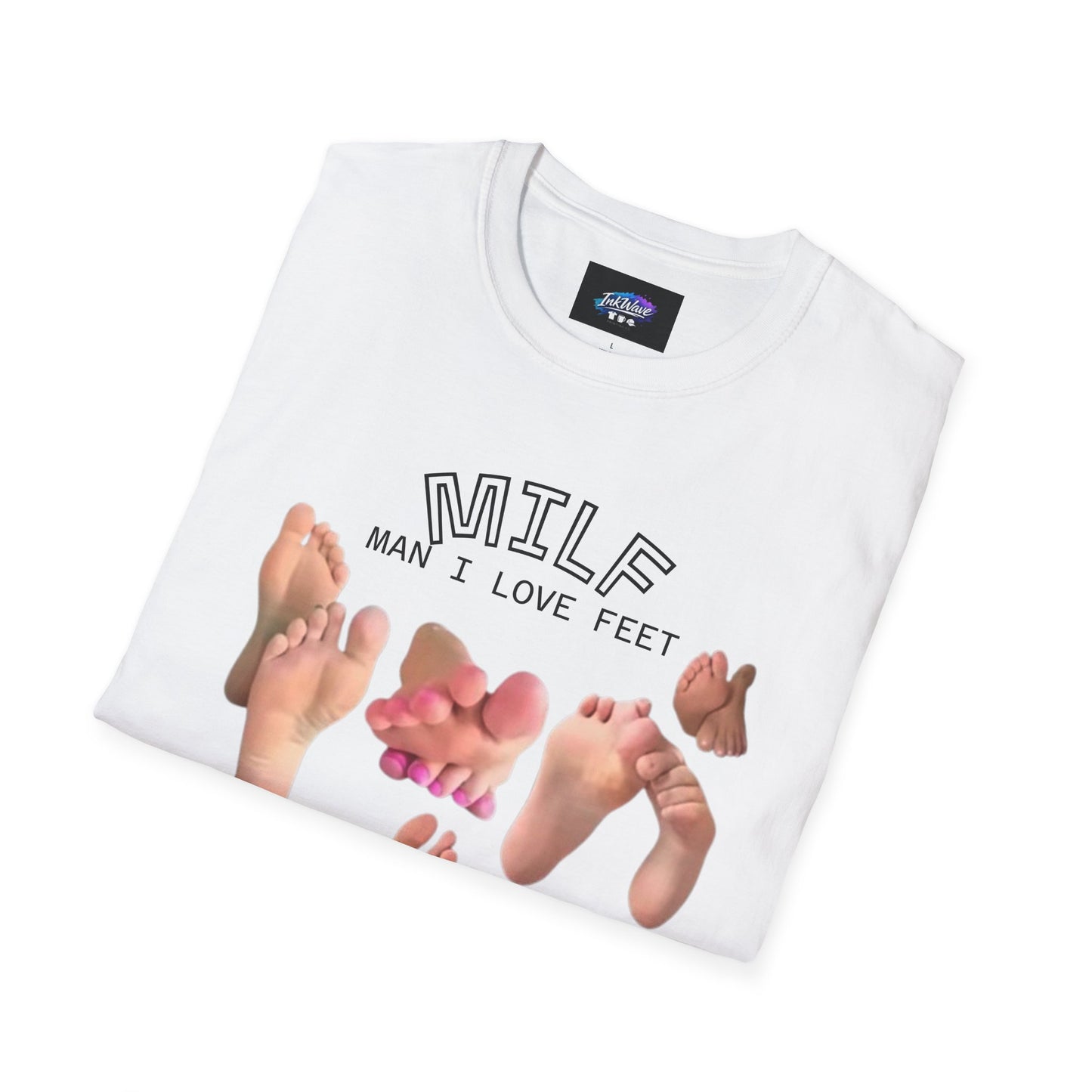 MILF Feet Graphic T-Shirt — Man I Love Feet Novelty Tee