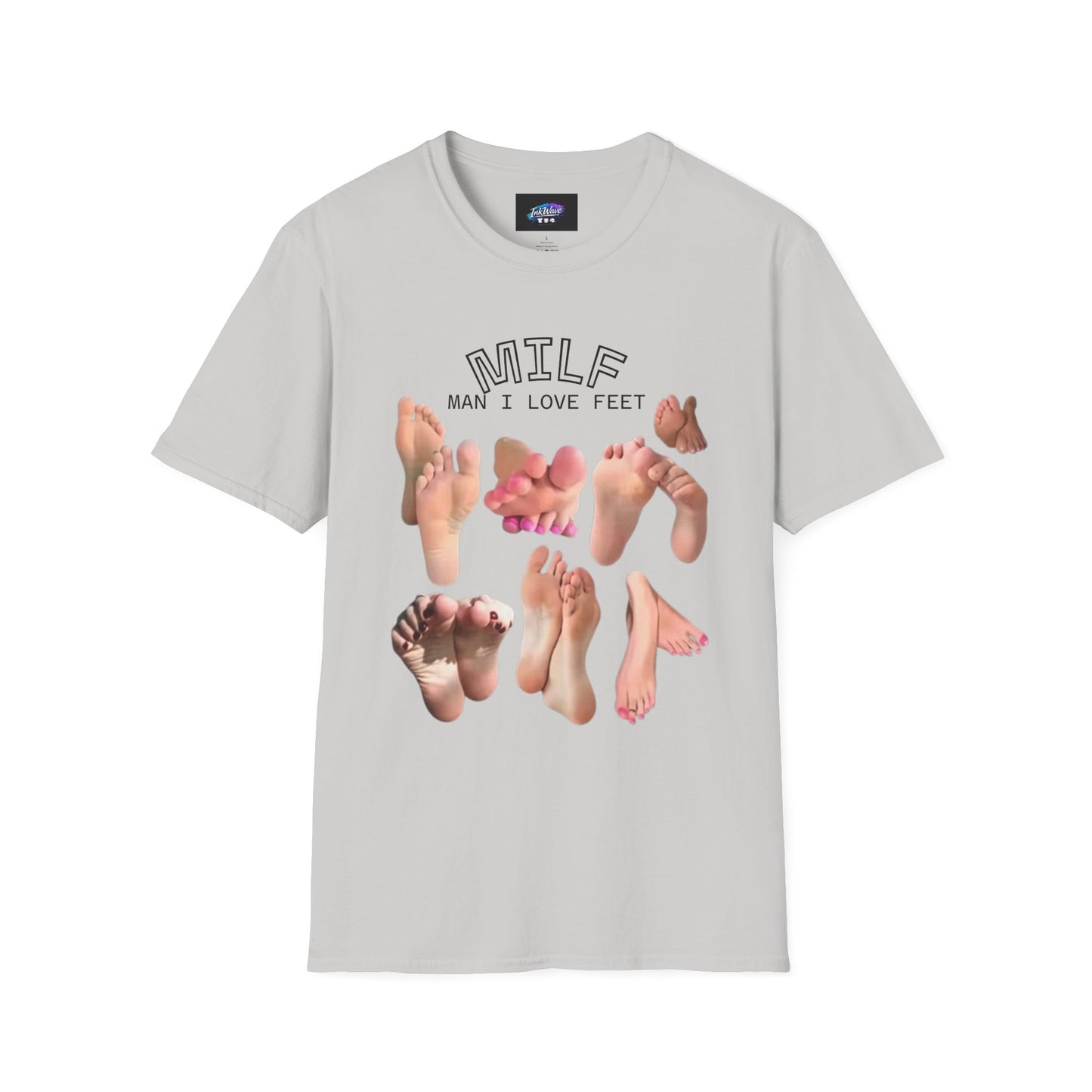 MILF Feet Graphic T-Shirt — Man I Love Feet Novelty Tee