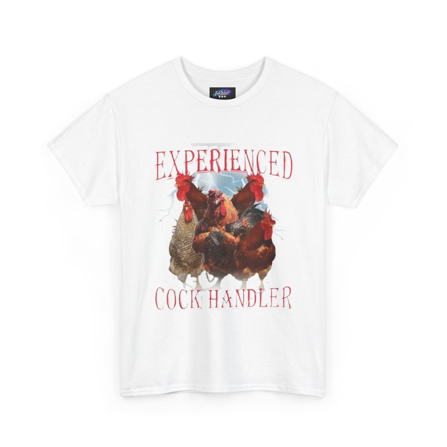 Experienced Cock Handler T-Shirt — Funny Chicken Farmer Tee