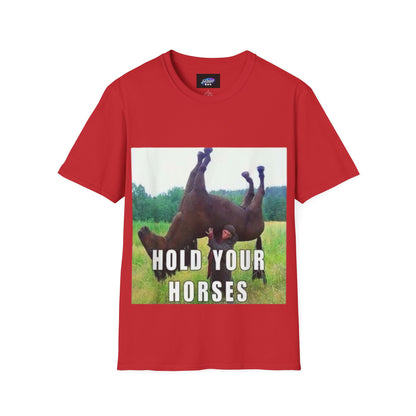 Hold Your Horses T-Shirt – Funny Rolling Horse Graphic Tee