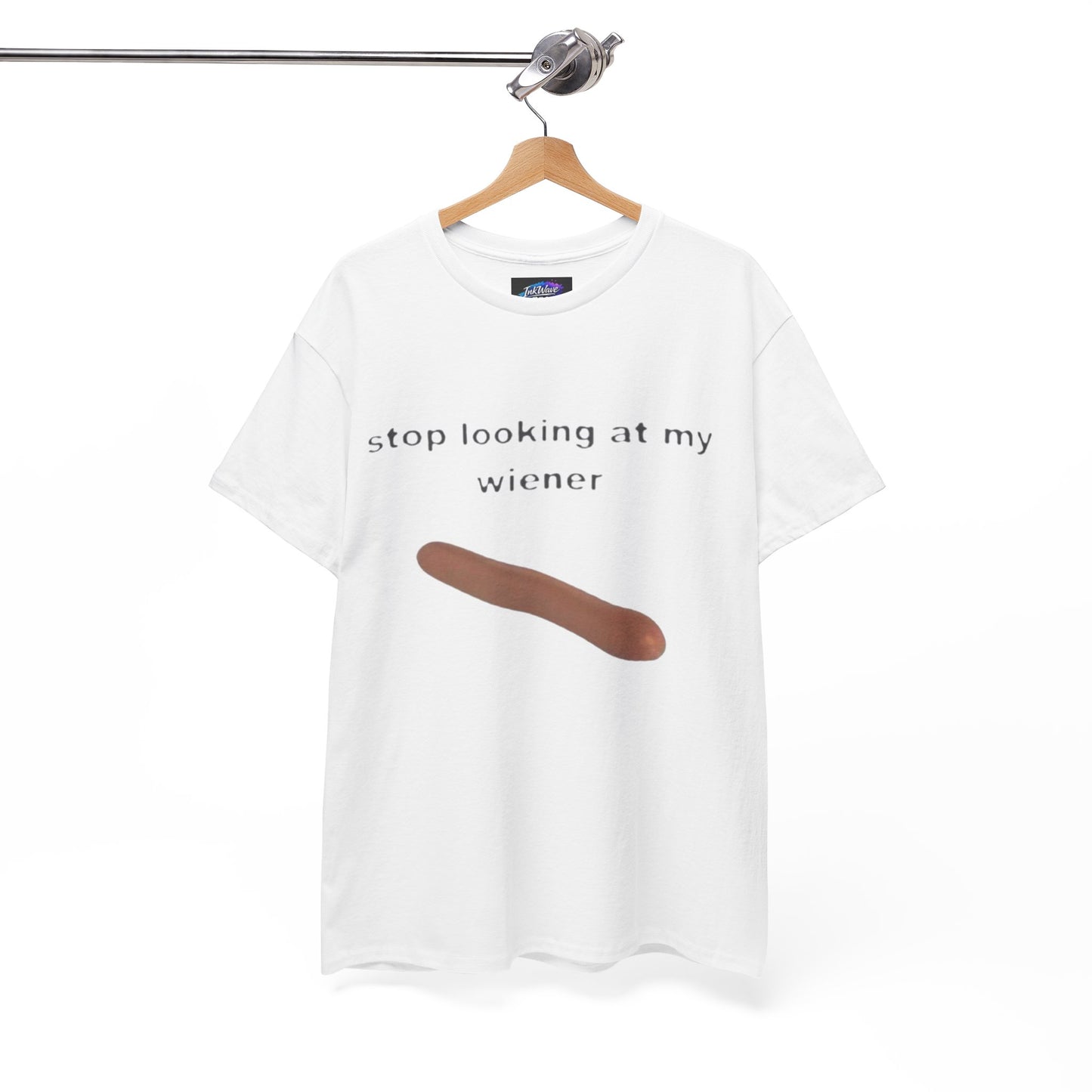 Graphic Tee — "Stop Looking at My Wiener" Hot Dog Humor Shirt