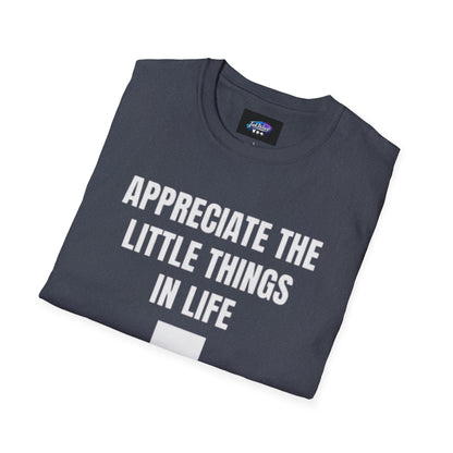 Appreciate the Little Things T‑Shirt — Casual Inspirational Tee with Down Arrow