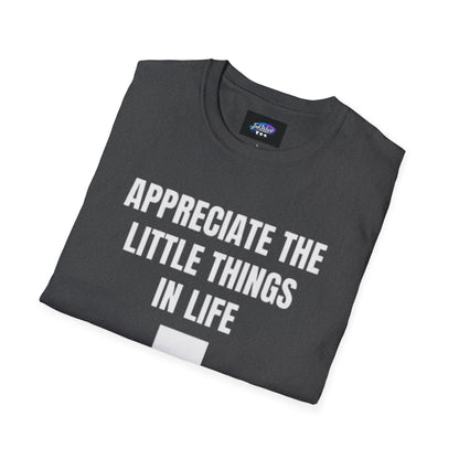 Appreciate the Little Things T‑Shirt — Casual Inspirational Tee with Down Arrow