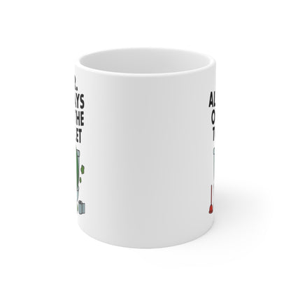 Mr. Always on the Toilet Ceramic Mug — Funny Bathroom Novelty Coffee Cup