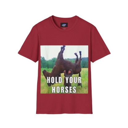 Hold Your Horses T-Shirt – Funny Rolling Horse Graphic Tee