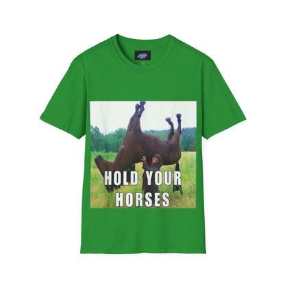 Hold Your Horses T-Shirt – Funny Rolling Horse Graphic Tee