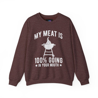 Funny BBQ Sweatshirt - "My Meat Is 100% Going In Your Mouth" with Grill image