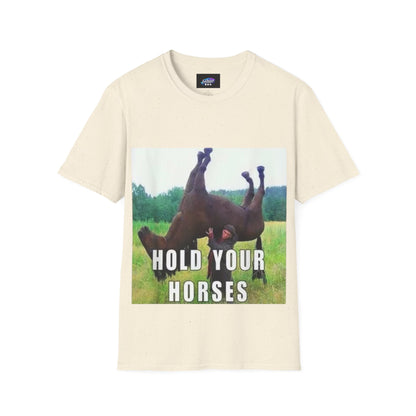 Hold Your Horses T-Shirt – Funny Rolling Horse Graphic Tee