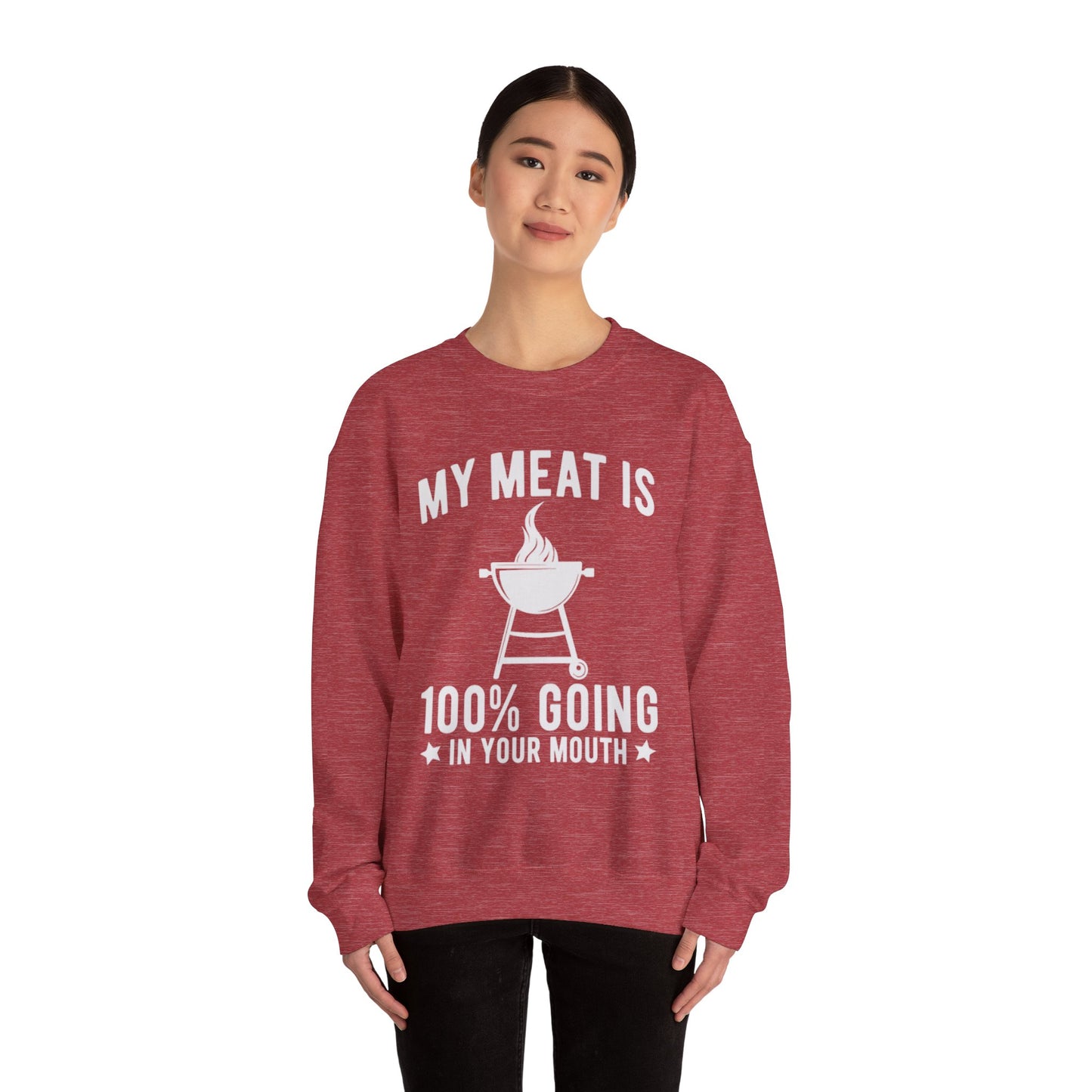 Funny BBQ Sweatshirt - "My Meat Is 100% Going In Your Mouth" with Grill image