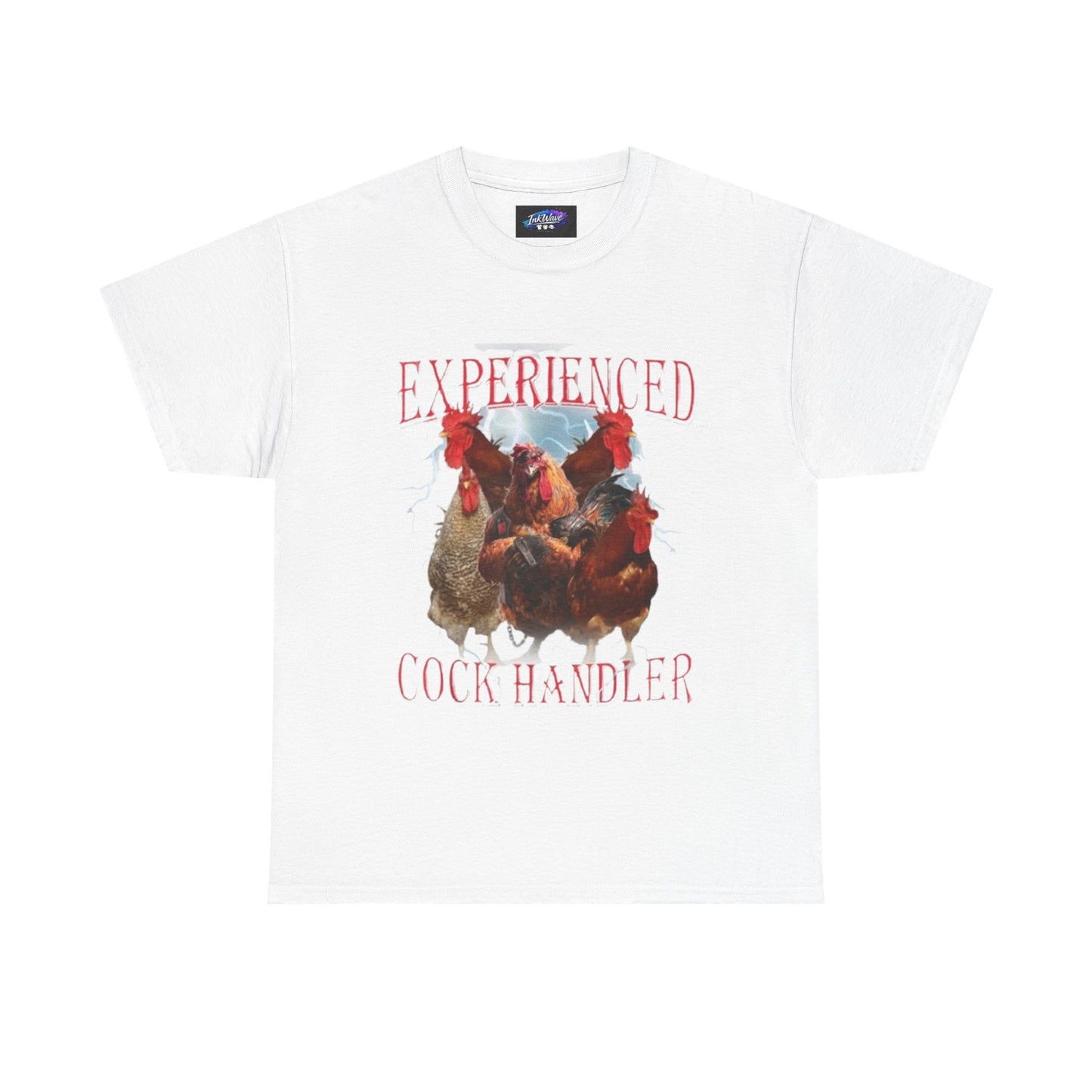 Experienced Cock Handler T-Shirt — Funny Chicken Farmer Tee