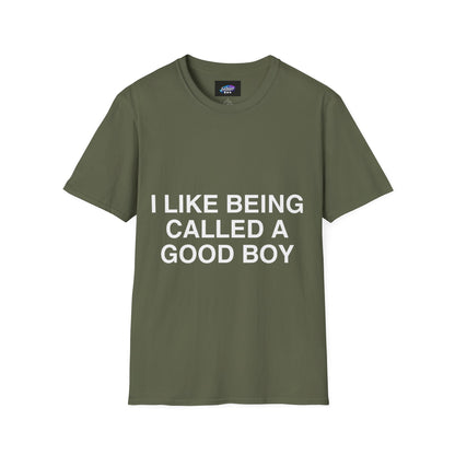 I Like Being Called A Good Boy T-Shirt