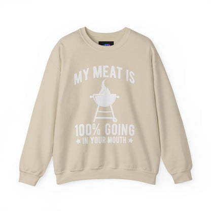 Funny BBQ Sweatshirt - "My Meat Is 100% Going In Your Mouth" with Grill image