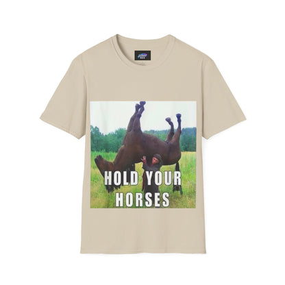 Hold Your Horses T-Shirt – Funny Rolling Horse Graphic Tee