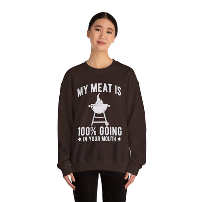 Funny BBQ Sweatshirt - "My Meat Is 100% Going In Your Mouth" with Grill image