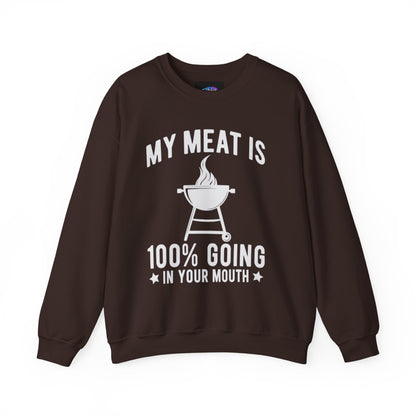 Funny BBQ Sweatshirt - "My Meat Is 100% Going In Your Mouth" with Grill image