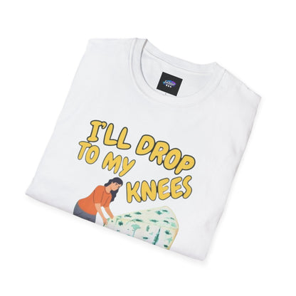 Knob Cheese Graphic T-Shirt — "I'll Drop to My Knees for a Taste of Knob Cheese"