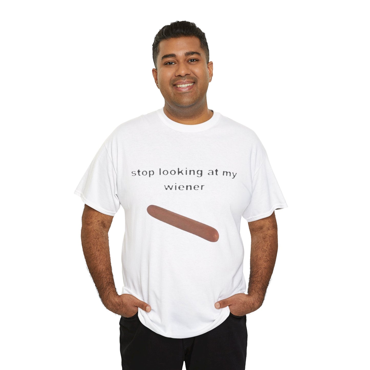 Graphic Tee — "Stop Looking at My Wiener" Hot Dog Humor Shirt