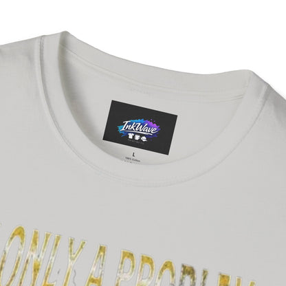 Casino Roulette T-Shirt — "It's Only a Problem If You're Losing" Poker Chips Graphic Tee