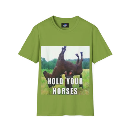 Hold Your Horses T-Shirt – Funny Rolling Horse Graphic Tee