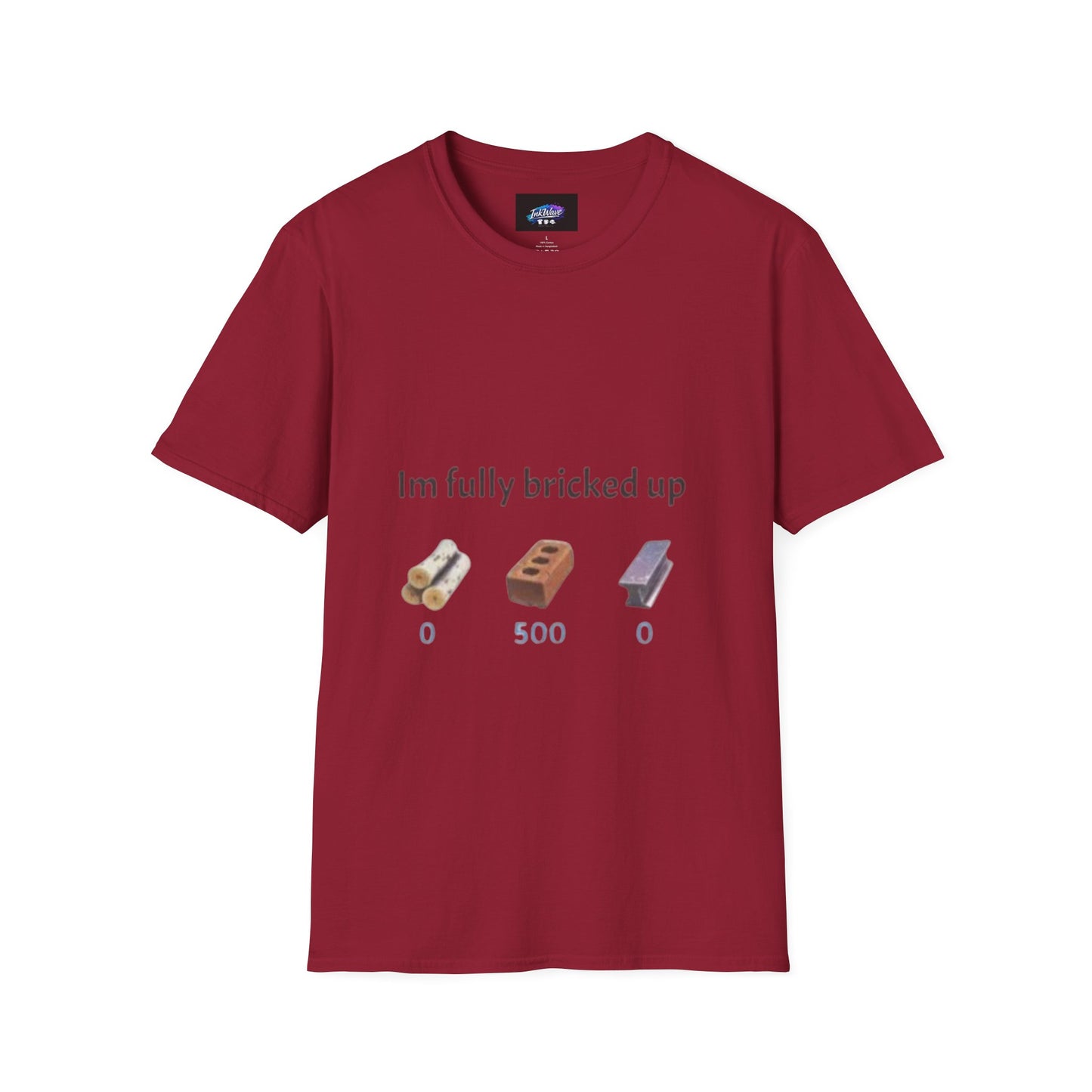 T-Shirt — “I’m Fully Bricked Up” Funny Brick-Collecting Gamer Tee
