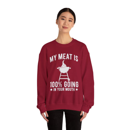 Funny BBQ Sweatshirt - "My Meat Is 100% Going In Your Mouth" with Grill image