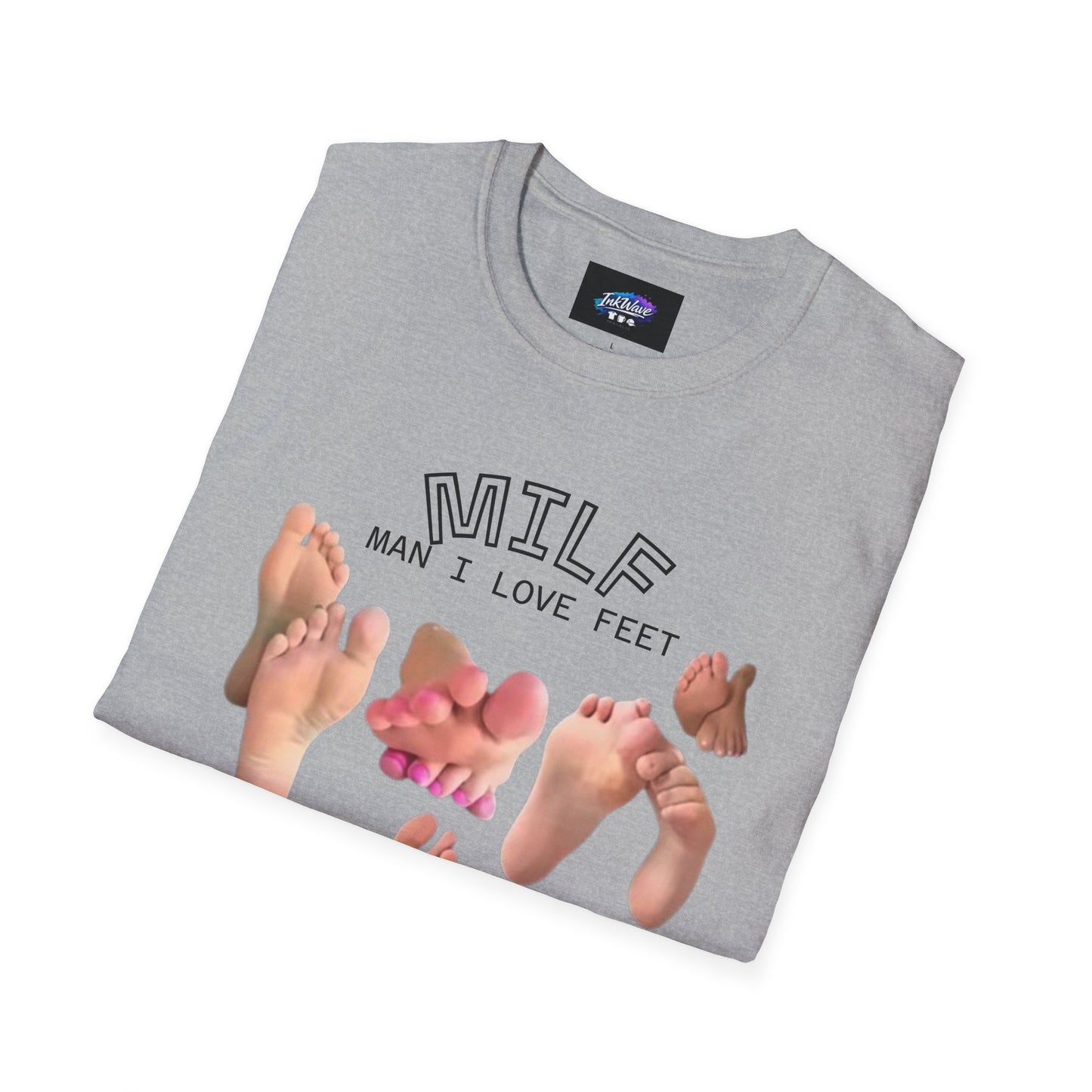 MILF Feet Graphic T-Shirt — Man I Love Feet Novelty Tee