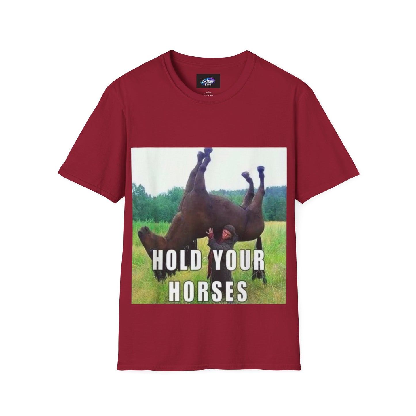 Hold Your Horses T-Shirt – Funny Rolling Horse Graphic Tee