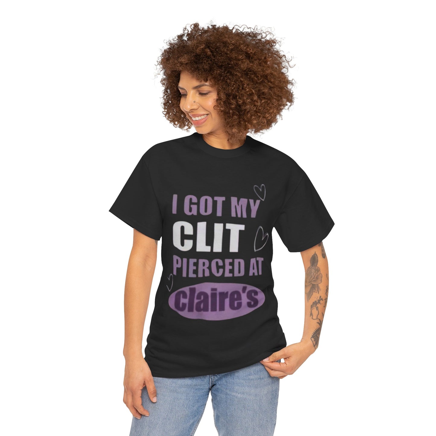 Graphic Tee — "I Got My Clit Pierced at Claire's" Statement Shirt