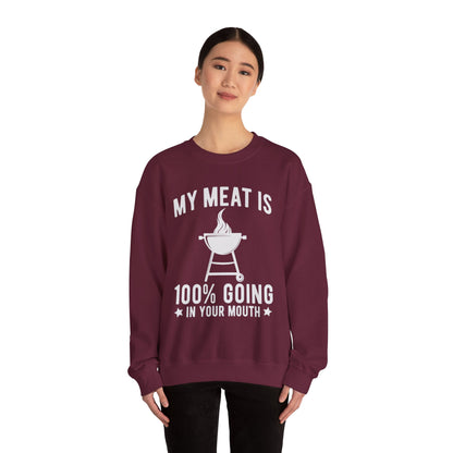 Funny BBQ Sweatshirt - "My Meat Is 100% Going In Your Mouth" with Grill image