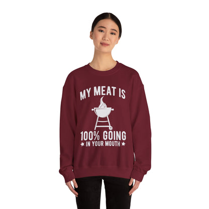 Funny BBQ Sweatshirt - "My Meat Is 100% Going In Your Mouth" with Grill image