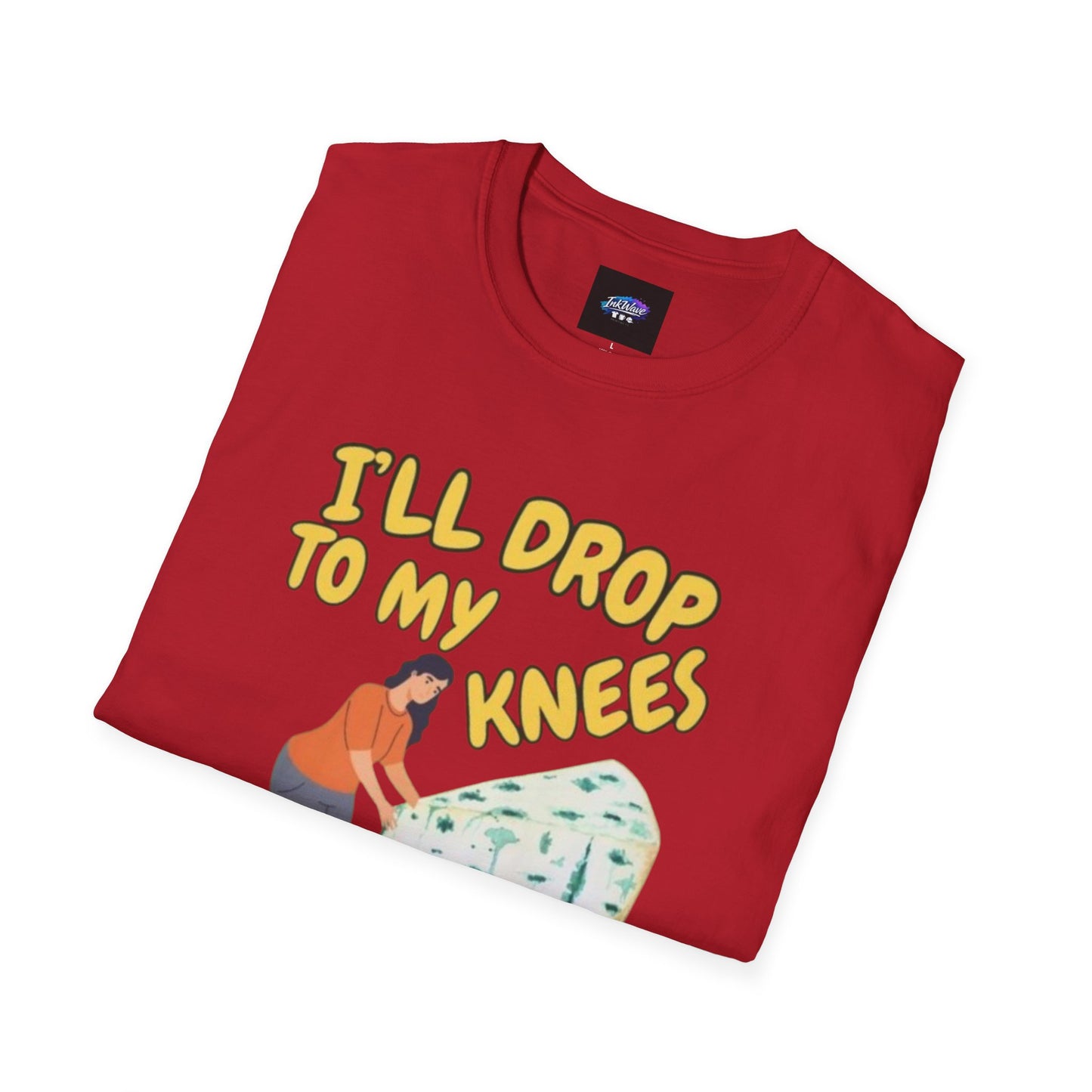 Knob Cheese Graphic T-Shirt — "I'll Drop to My Knees for a Taste of Knob Cheese"