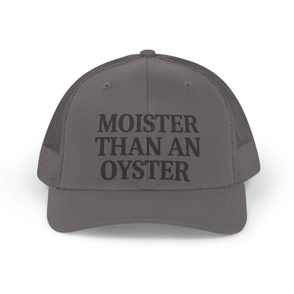 Trucker Hat — "Moister than a oyster" Retro Embroidered Mesh Cap